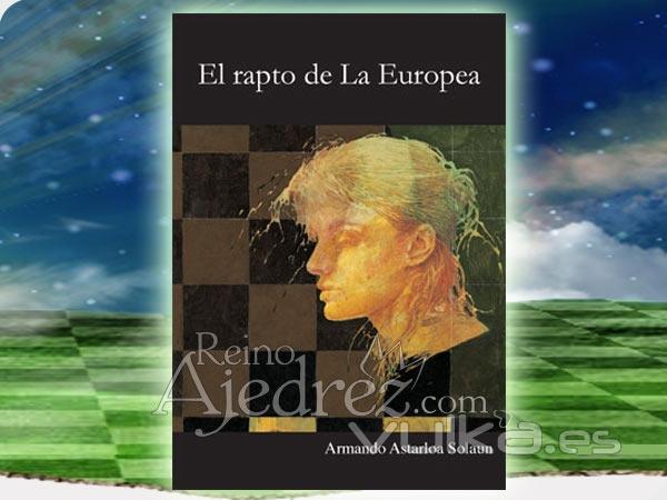 El Rapto de la Europea :: Reino Ajedrez - Ideas Deportivas Canarias