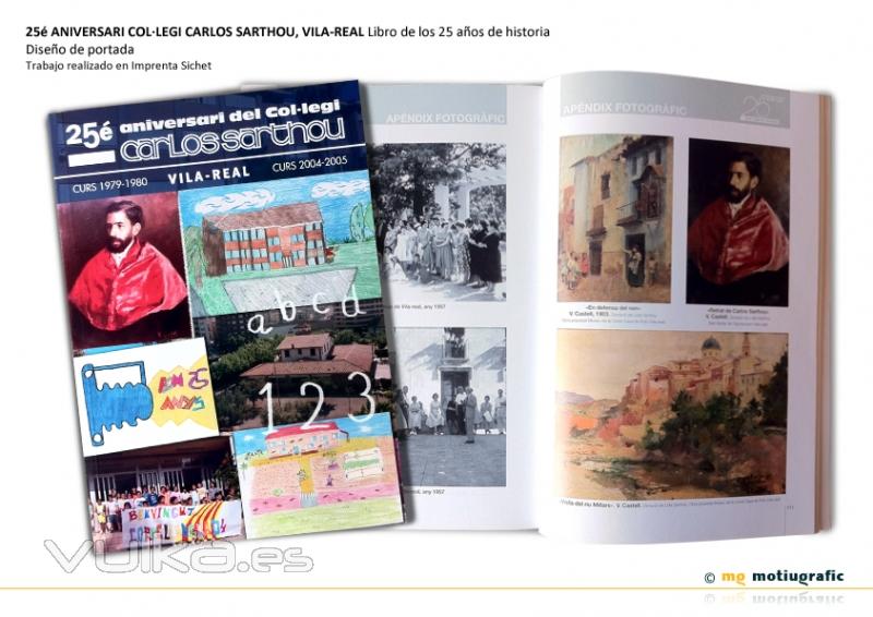 25 ANIVERSARI COLLEGI CARLOS SARTHOU, VILA-REAL Diseo de portada (realizado en Imprenta Sichet)