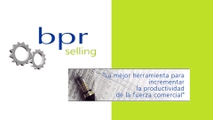Bpr selling: la mejor herramienta para incrementar la productividad de la fuerza comercial