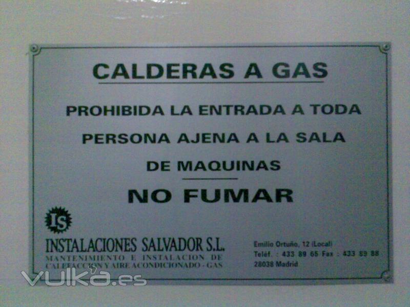 PLACA DE IDINTIFICACION DE ENTRADA SALA DE CALDERAS DE GAS NATURAL WWWINSTALACIONESSALVADOR.COM