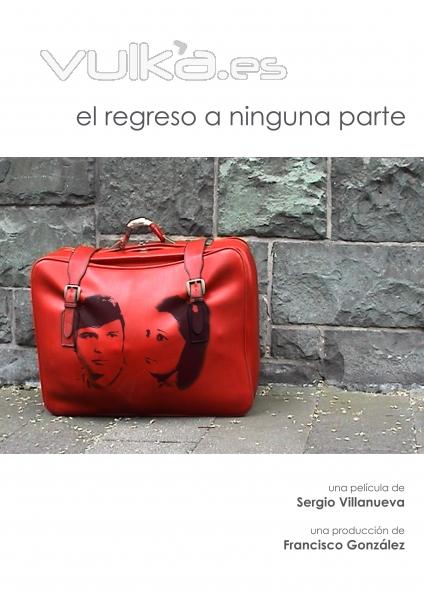 Cartel del documental El regreso a ninguna parte, producido y editado por Tyris Films