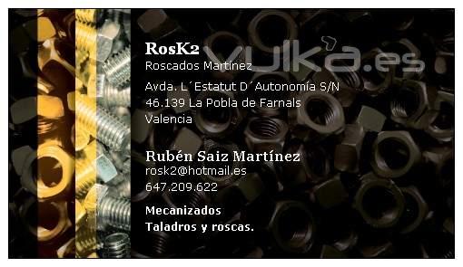 RosK2 Martnez - roscas, taladros, mecanizados en general