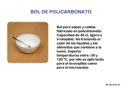 Bol de policarbonato no transmite el calor