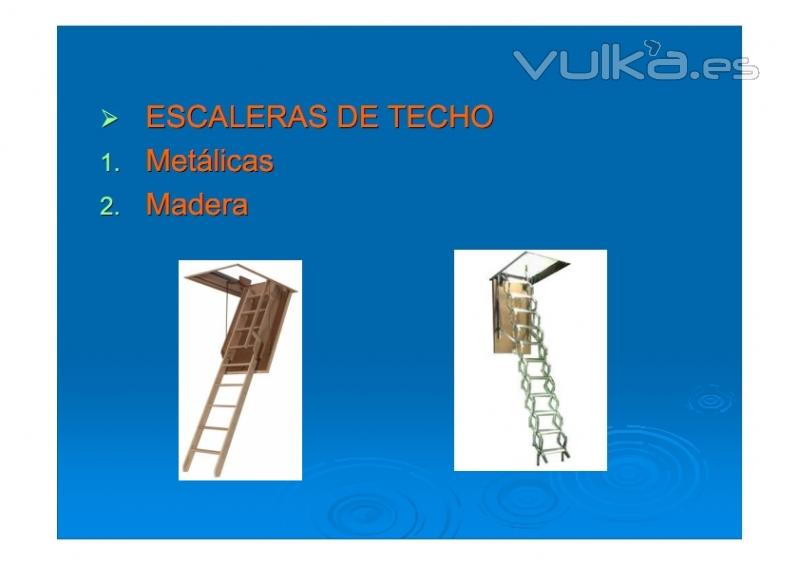 Escaleras de techo, escaleras escamoteables.