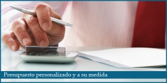 Presupuesto personalizado y a su medida