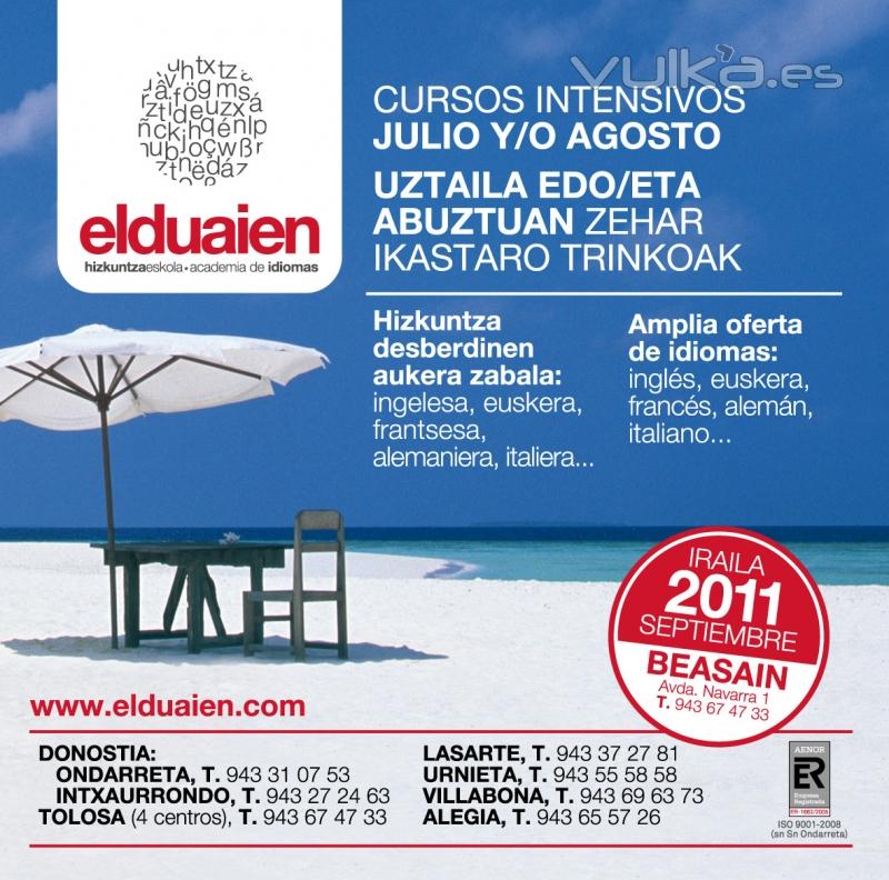 cursos intensivos en julio y en agosto. Amplia oferta de idiomas