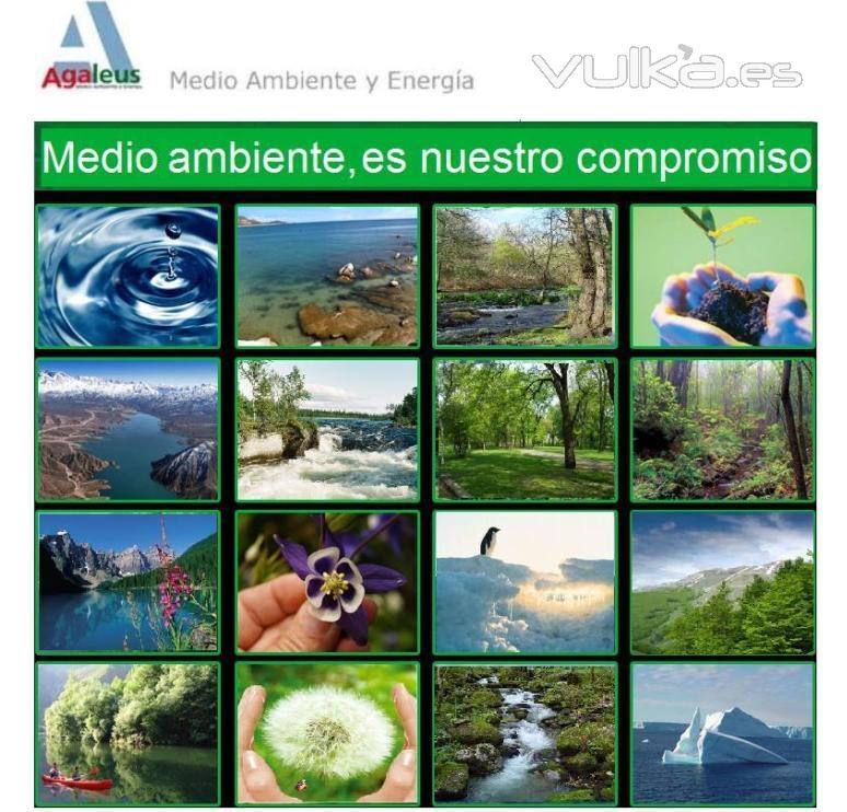 AGALEUS - Medioambiente y Energa - NUESTRO COMPROMISO