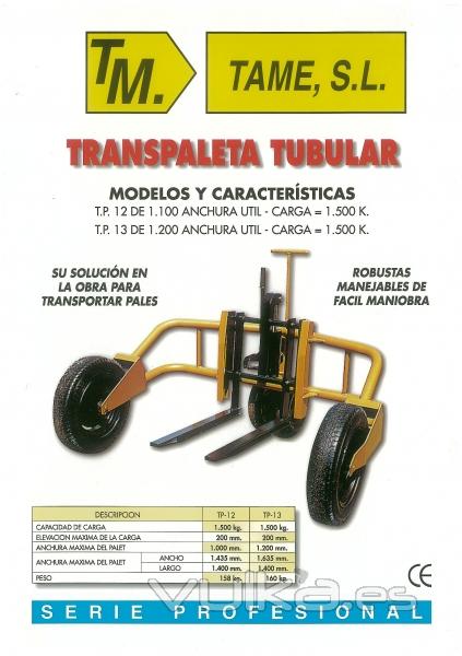 Encofrados TAME,S.L. Transpalets tubulares. Caractersticas de fabricacion