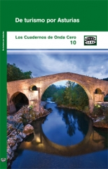 De turismo por asturias cuaderno onda cero-1o libro - guia para disfrutar asturias