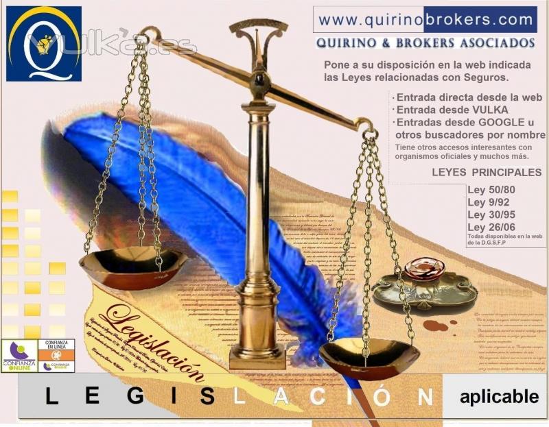 QUIRINO & BROKERS - Legislacin aplicable a los seguros privados, en nuestra web