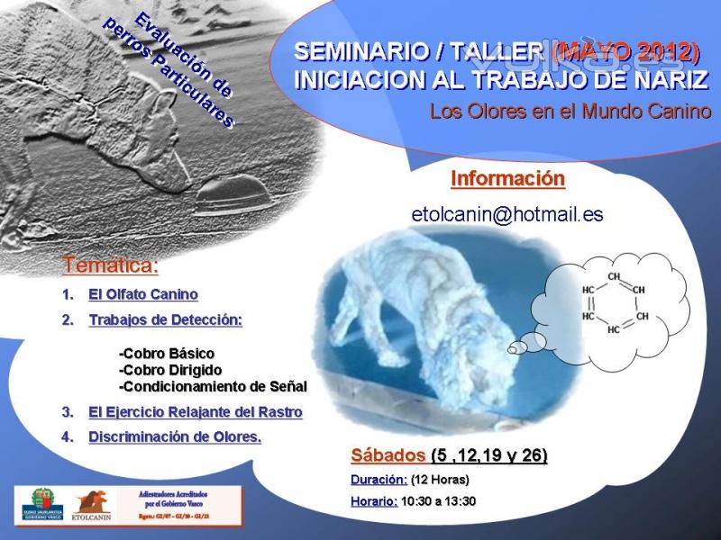 Seminario-Taller Iniciacion a los Perros Detectores de Sustancias, San Sebastian Guipuzcoa Mayo 2012