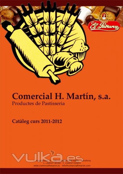 Catlogo 2011-2012  Pasteleria, repostera, bollera, Mantecados... Comercial H. Martn s.a. BCN