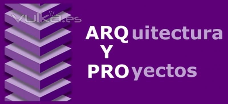 ARQYPRO, ARQUITECTURA Y PROYECTOS