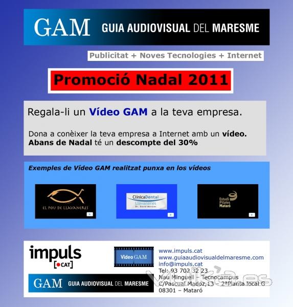 Promoci Nadal 2011 - Regala-li un Vdeo GAM a la teva empresa.
