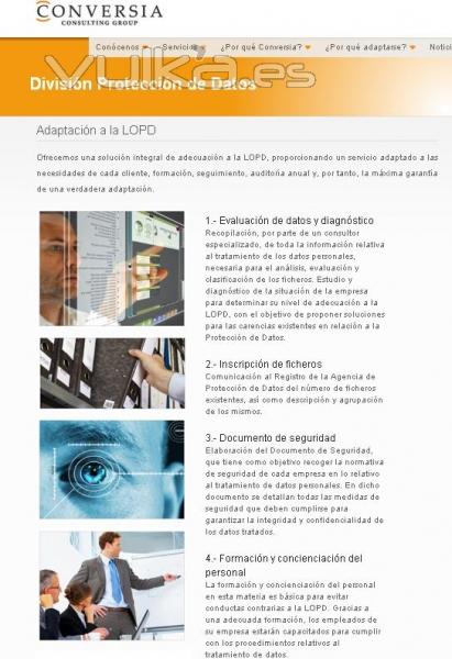 El proceso de adaptacin a la LOPD realizado por Conversia favorecer una adecuacin verdadera.