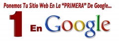 - llevamos tu sitio web a la primera pgina de google - www.posicionateya.com -