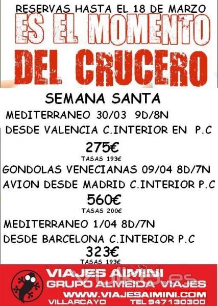 nuestras ofertas en Cruceros Semana Santa reservas antes del 18 marzo