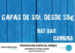 PROMOCIN GAFAS DE SOL RAY BAN / CARRERA PARA NI@S FARMACENTRO RUIZ COLLADO
