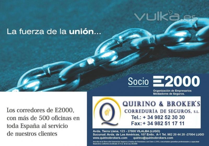 QUIRINO & BROKERS -  Desde su fundacin nuestra empresa es socio de E2000.