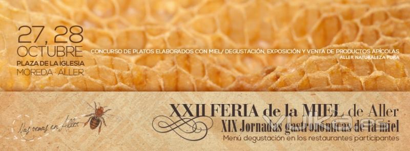 XXII FERIA DE LA MIEL DE ALLER / XIX JORNADAS GASTRONMICAS DE LA MIEL