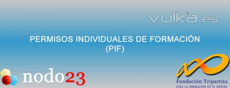 Permisos Individuales de Formacin (PIF). Gestinalos con nodo23.com