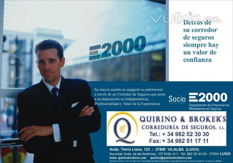 QUIRINO BROKERS - Detrs de su Corredor E2000 hay un valor de confianza, garantas e informacin.