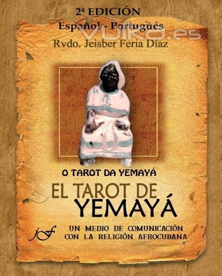 Libro de Tarot cubano, libro El Tarot de YemaY, reconocido el mejor Tarot del mundo.