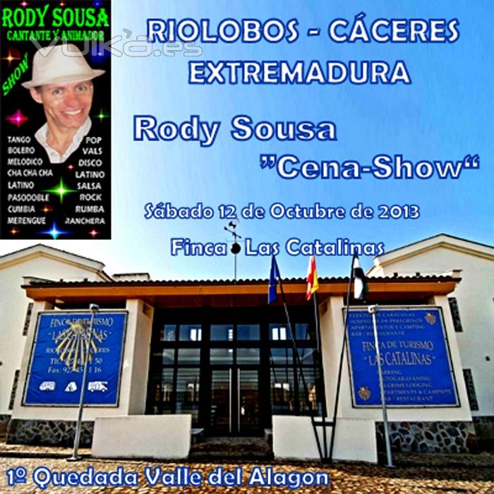 RODY SOUSA SHOW EN RIOLOBOS - CÁCERES - EXTREMADURA (ESPAÑA)