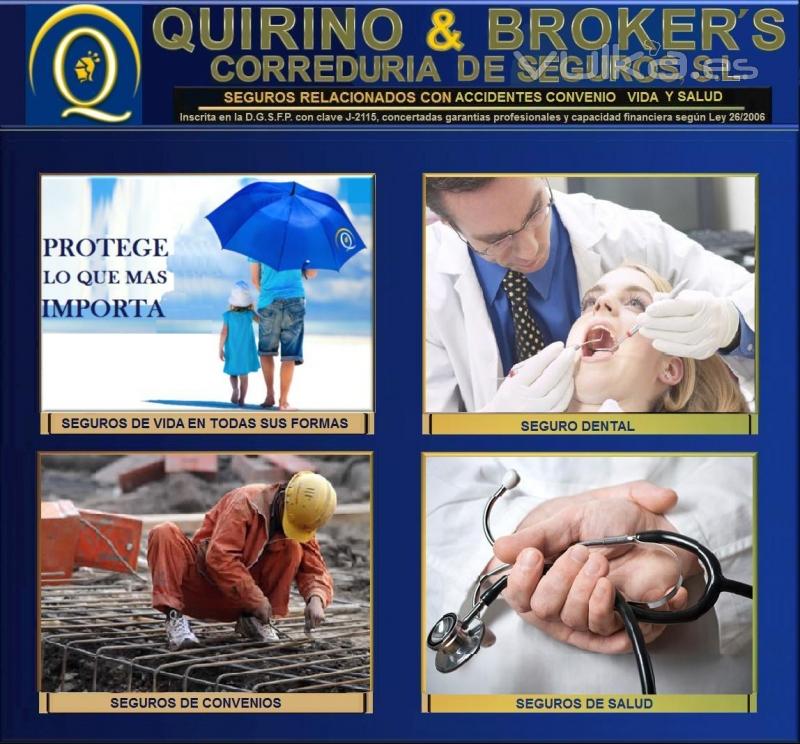 QUIRINO & BROKERS -  Les ofrece las modalidades de Seguro Dental, Convenios, Salud y todas las dems