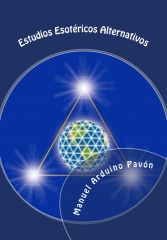Estudios esotericos alternativos por manuel arduino pavon