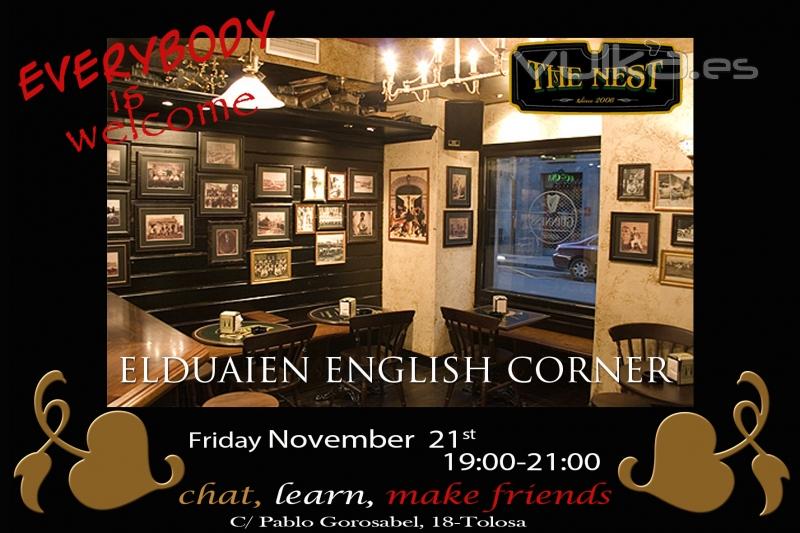 English Corner at The Nest. Everyone is invited. Chat, learn and make friends!
