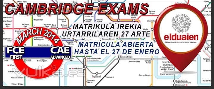 CAMBRIDGE ENGLISH EXAMS matrikula  urtarrilak 27 arte irekia / matrícula hasta el 27 de enero