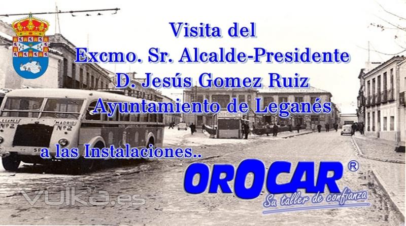TALLERES OROCAR AGRADECE AL SR. ALCALDE DE LEGANES POR VISITAR LAS INSTALACIONES DE ORORCAR