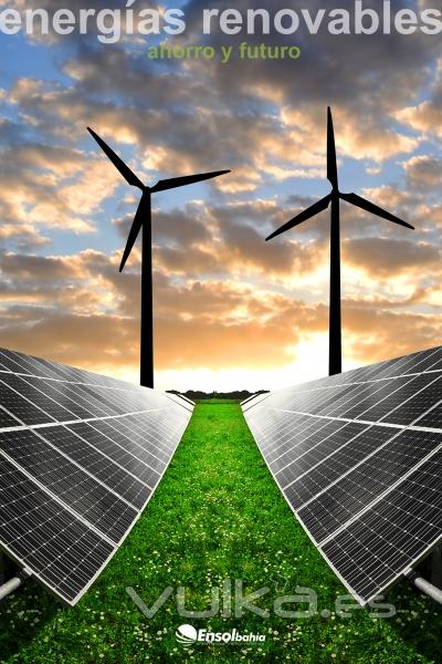 Energías renovables   Ahorro y Futuro