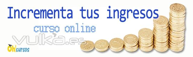 curso online Incrementa tus ingresos