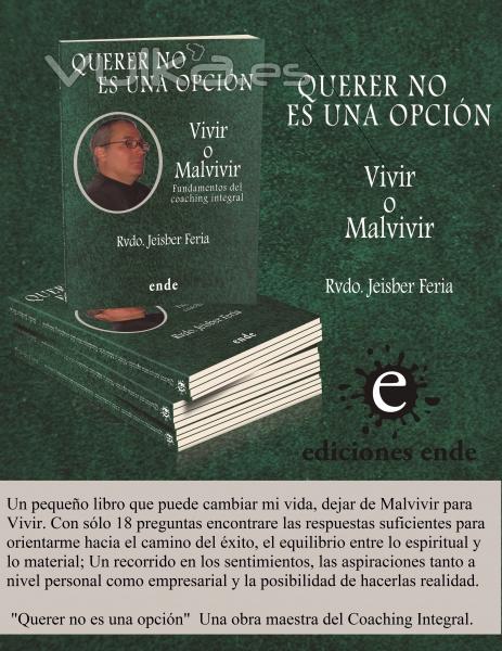 Entre los mejores libros de coaching, Querer no es una opcin, autor Rvdo jeisber feria