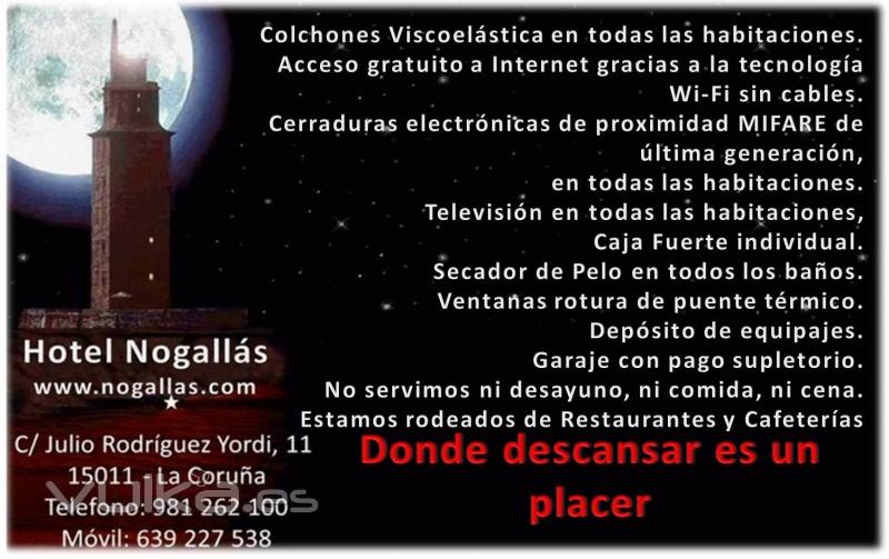 Nogallás*, Su Hotel en la ciudad de La Coruña, zona Riazor. Donde descansar es un placer. Reformado 