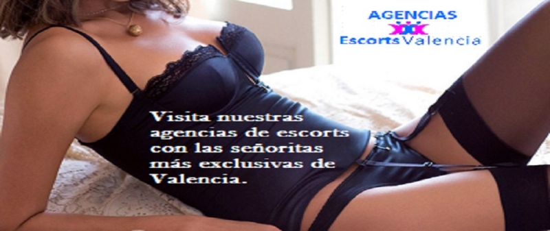 Las mejores agencias de escorts en Valencia