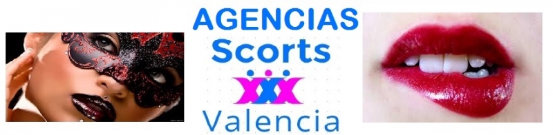 Agencias escorts valencia