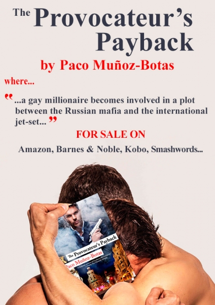 The Provocateurs Payback Novel by Paco Muoz-Botas