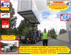 Marcado ce camion catering, para suministro aviones segun directiva  europea 2006/42/ce y norma u