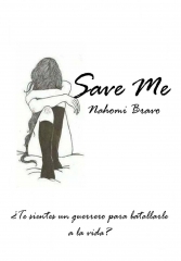 Save me por nahomi bravo