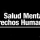 Salud Mental y Derechos Humanos