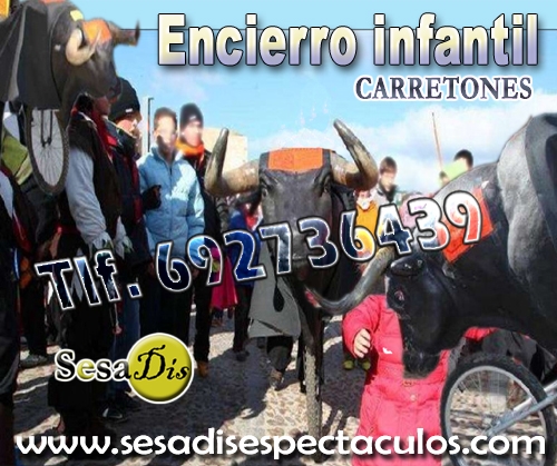 encierros infantiles, carretones