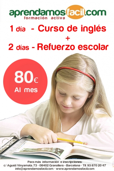 2 DÍAS DE REFUERZO  ESCOLAR Y 1 DÍA DE INGLÉS GRANOLLERS