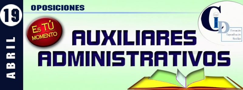 OPOSICIONES CUERPOS AUXILIARES ADMINISTRATIVOS