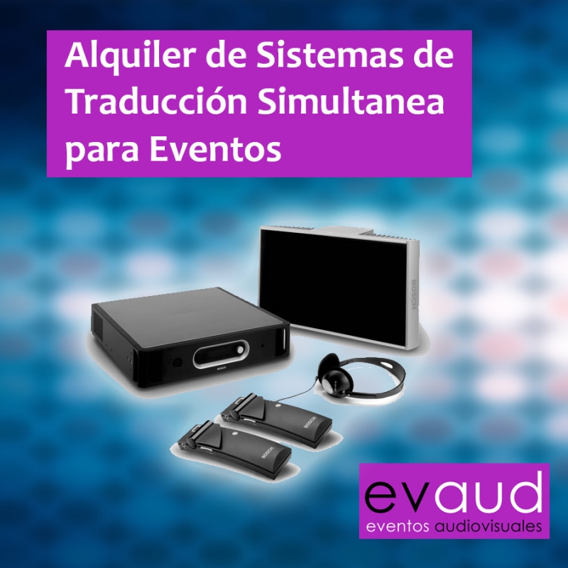 Alquiler de Sistemas de Traduccion Simultanea para Eventos EVAUD