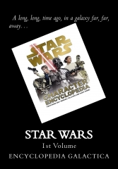 Star wars encyclopedia galactica 1st volume by editorial alvi books