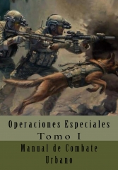 Operaciones especiales tomo i: manual de combate urbano - editorial alvi books