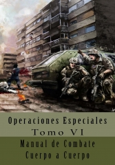 Operaciones especiales tomo vi: manual de combate cuerpo a cuerpo - editorial planeta alvi